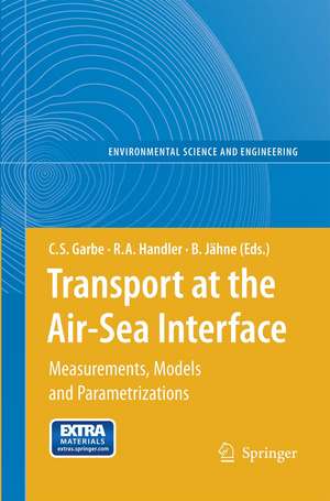 Transport at the Air-Sea Interface: Measurements, Models and Parametrizations de Christoph S. Garbe