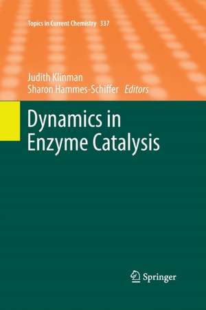 Dynamics in Enzyme Catalysis de Judith Klinman