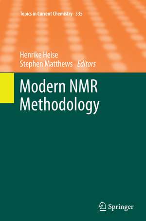 Modern NMR Methodology de Henrike Heise