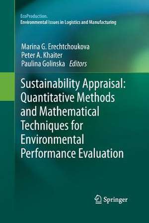 Sustainability Appraisal: Quantitative Methods and Mathematical Techniques for Environmental Performance Evaluation de Marina G Erechtchoukova