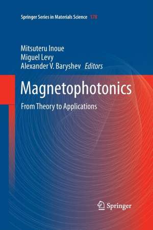 Magnetophotonics: From Theory to Applications de Mitsuteru Inoue