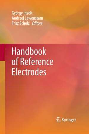 Handbook of Reference Electrodes de György Inzelt