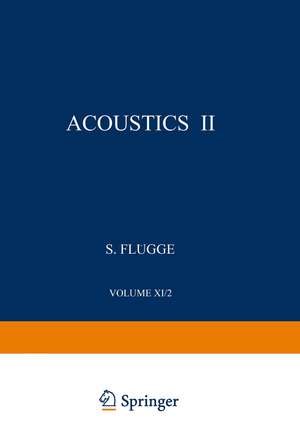 Akustik II / Acoustics II de R. W. Leonard