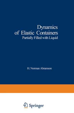 Dynamics of Elastic Containers: Partially Filled with Liquid de I. M. Rapoport