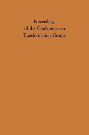 Proceedings of the Conference on Transformation Groups de P. S. Mostert