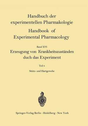 Erzeugung von Krankheitszuständen durch das Experiment: Stütz- und Hartgewebe de W. Büttner