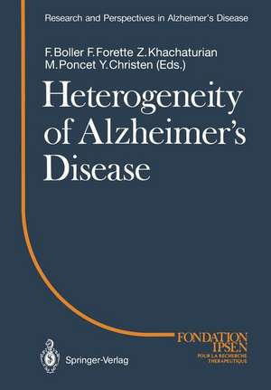 Heterogeneity of Alzheimer’s Disease de Francois Boller