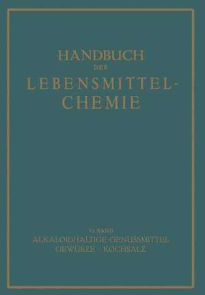 Alkaloidhaltige Genussmittel Gewürze · Kochsalz de E. Bames