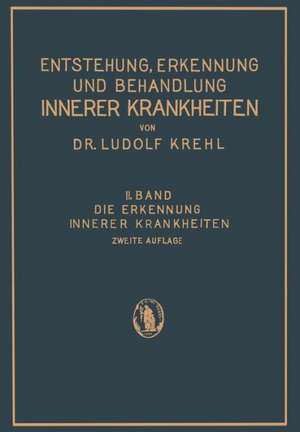 Die Erkennung Innerer Krankheiten de Ludolf Krehl