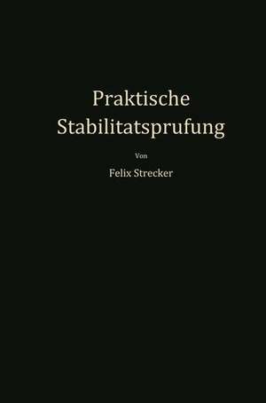 Praktische Stabilitätsprüfung: mittels Ortskurven und numerischer Verfahren de Felix Strecker