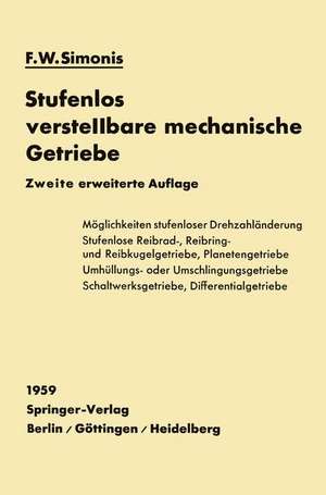 Stufenlos verstellbare mechanische Getriebe de Friedrich W. Simonis