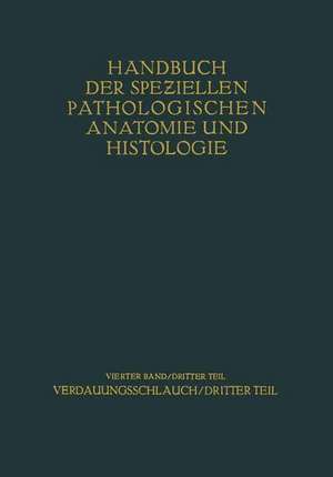 Verdauungsschlauch: Dritter Teil de H. Borchardt