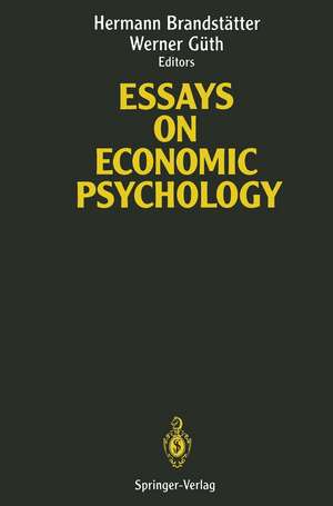 Essays on Economic Psychology de Hermann Brandstätter