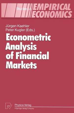 Econometric Analysis of Financial Markets de Jürgen Kaehler