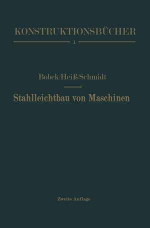 Stahlleichtbau von Maschinen de Karl Bobek