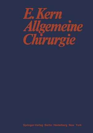 Allgemeine Chirurgie de Ernst Kern