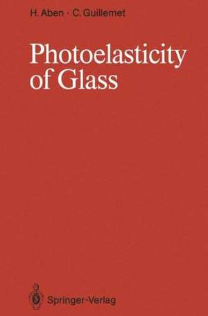 Photoelasticity of Glass de Hillar Aben