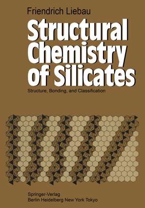 Structural Chemistry of Silicates: Structure, Bonding, and Classification de F. Liebau