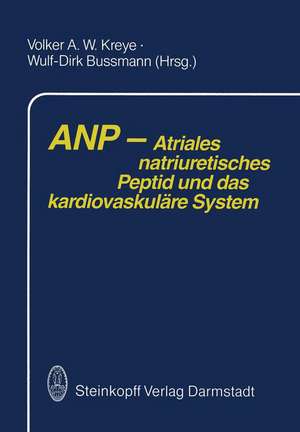 ANP — Atriales natriuretisches Peptid und das kardiovaskuläre System de A.W. Kreye