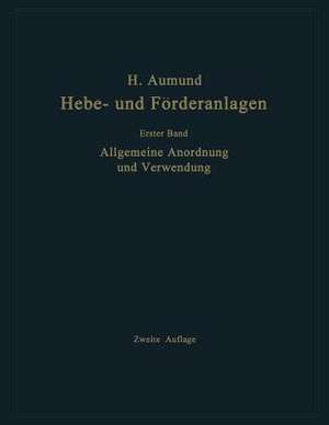 Allgemeine Anordnung und Verwendung de Heinrich Aumund