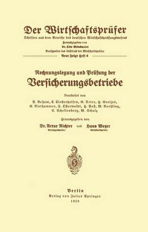 Rechnungslegung und Prüfung der Versicherungsbetriebe de B. Beham