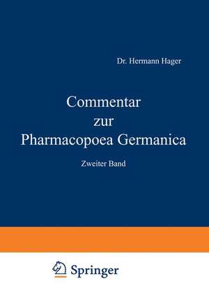 Commentar zur Pharmacopoea Germanica: Zweiter Band de Hermann Hager