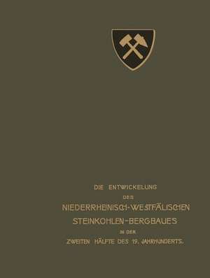 Die Entwickelung des Niederrheinisch -Westfälischen Steinkohlen-Bergbaues in der zweiten Hälfte des 19. Jahrhunderts: VII. Berieselung, Grubenbrand, Rettungswesen, Beleuchtung, Sprengstoffwesen, Versuchsstrecke de Verein für die bergbaulichen Interessen im Oberberamtsbezirk Dortmund