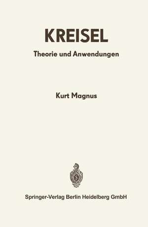 Kreisel: Theorie und Anwendungen de K. Magnus