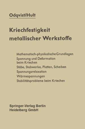 Kriechfestigkeit metallischer Werkstoffe de Folke K.G. Odqvist