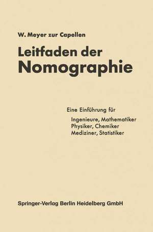 Leitfaden der Nomographie de W. Meyer zur Capellen