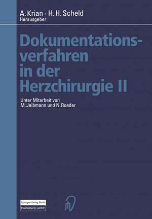 Dokumentationsverfahren in der Herzchirurgie II de N. Roeder