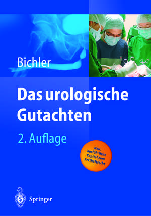 Das urologische Gutachten de Karl-Horst Bichler