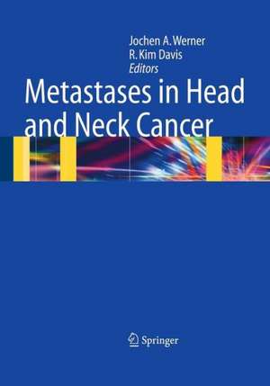 Metastases in Head and Neck Cancer de Jochen A. Werner