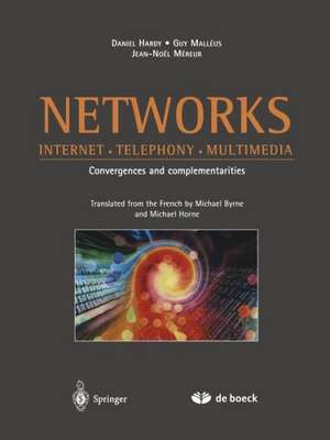 Networks: Internet · Telephony · Multimedia de Daniel Hardy