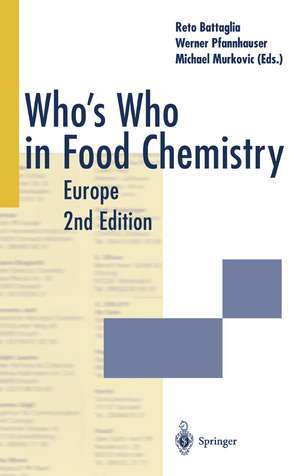 Who’s Who in Food Chemistry: Europe de Reto Battaglia