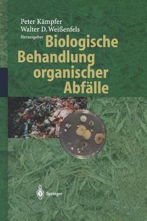 Biologische Behandlung organischer Abfälle de Peter Kämpfer