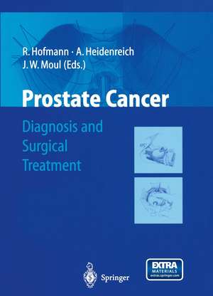 Prostate Cancer: Diagnosis and Surgical Treatment de R. Hofmann