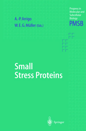 Small Stress Proteins de A.-P. Arrigo