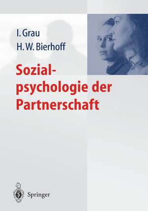 Sozialpsychologie der Partnerschaft de Ina Grau