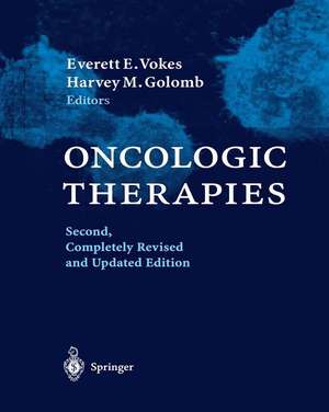 Oncologic Therapies de Everett E. Vokes