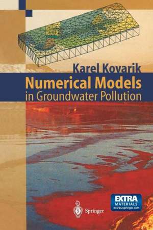 Numerical Models in Groundwater Pollution de Karel Kovarik