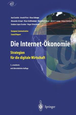 Die Internet-Ökonomie: Strategien für die digitale Wirtschaft de Axel Zerdick