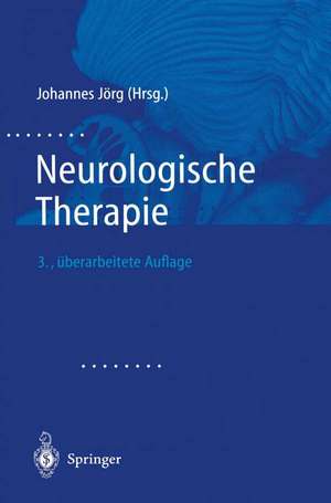 Neurologische Therapie de Johannes Jörg