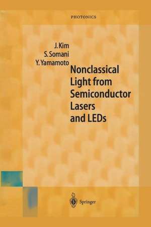 Nonclassical Light from Semiconductor Lasers and LEDs de Jungsang Kim