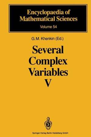 Several Complex Variables V: Complex Analysis in Partial Differential Equations and Mathematical Physics de G.M. Khenkin