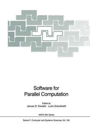 Software for Parallel Computation de Janusz S. Kowalik