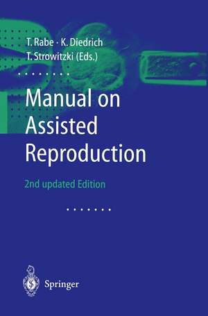 Manual on Assisted Reproduction de T. Rabe