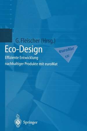 Eco-Design: Effiziente Entwicklung nachhaltiger Produkte mit euroMat de J. Becker