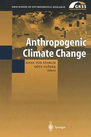 Anthropogenic Climate Change de Hans von Storch