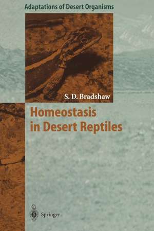 Homeostasis in Desert Reptiles de Sidney Donald Bradshaw